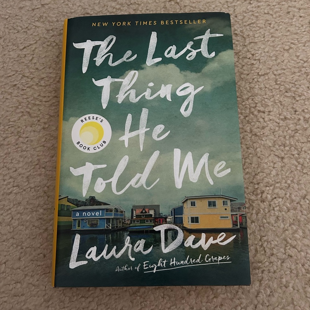“The Last Thing He Told Me” by Laura Dave